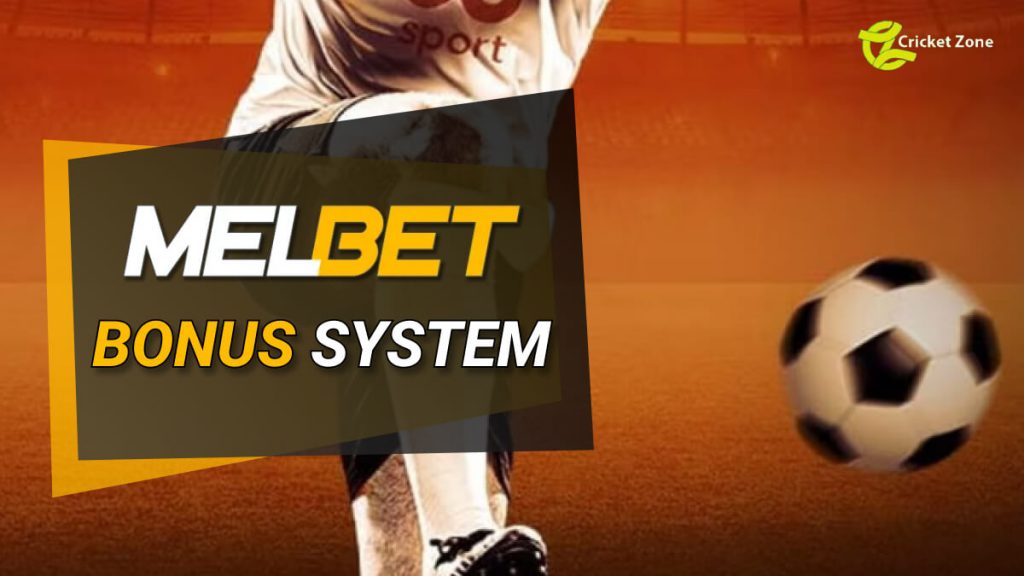 Melbet Bonus system