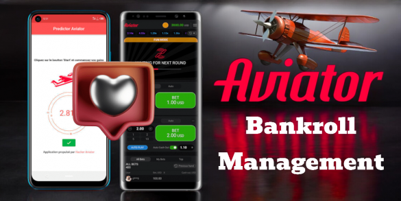 How to Properly Manage Your Bankroll When Playing Aviator