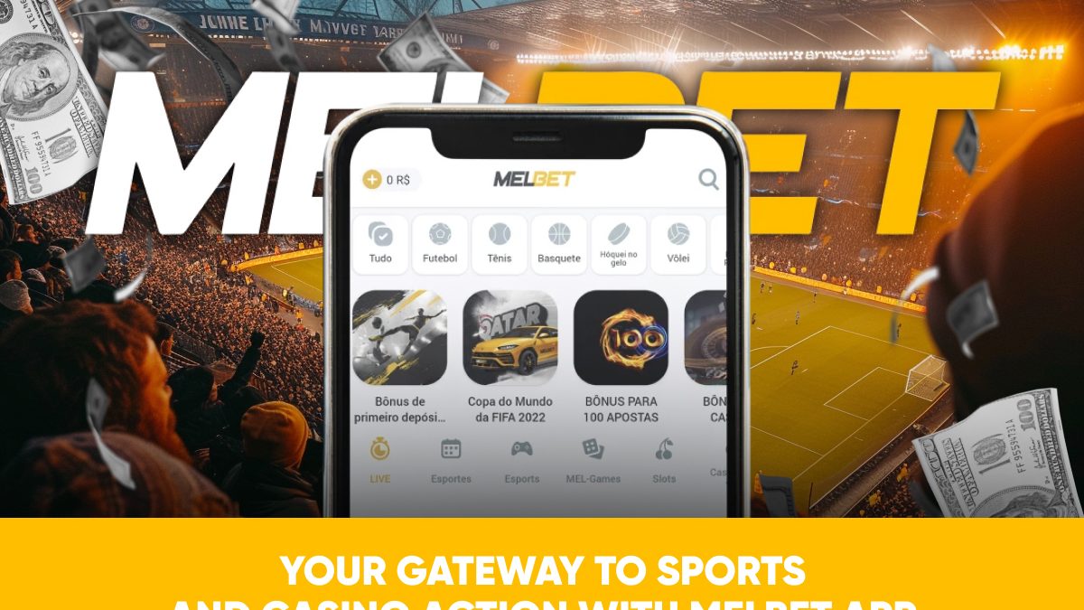 Your Gateway to Sports and Casino Action With Melbet App