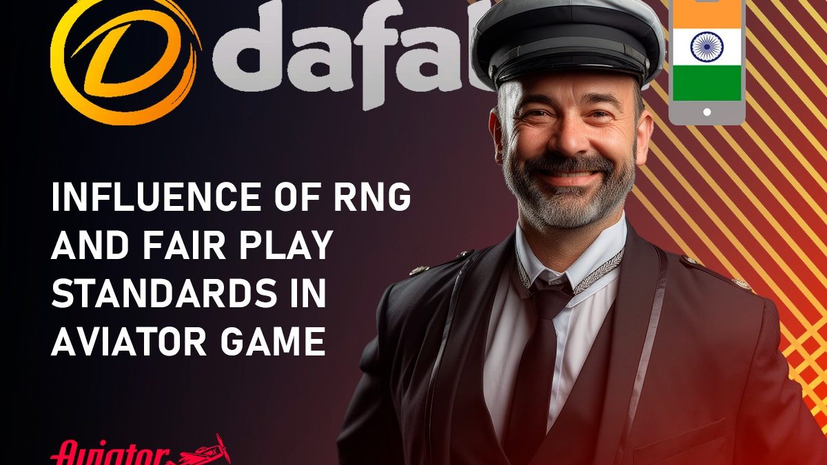 Influence of RNG and Fair Play Standards in Aviator Game