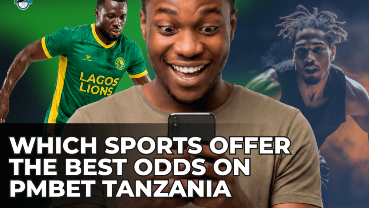 Which Sports Offer the Best Odds on PMBet Tanzania
