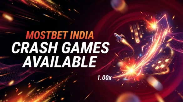What Crash Games Does Mostbet India Offer